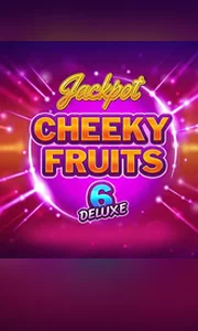 Cheeky Fruits 6 Deluxe